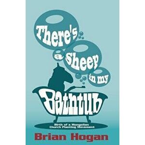 There's a Sheep in My Bathtub: Tenth Anniversary Edition, Paperback - Brian P. Hogan imagine