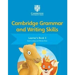 Cambridge Grammar and Writing Skills Learner's Book 3, Paperback - Sarah Lindsay imagine
