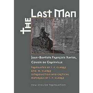 The Last Man, Paperback - Jean-Baptiste Fran Cousin de Grainville imagine
