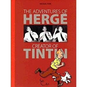 Adventures of Herge, Hardcover - First Last imagine
