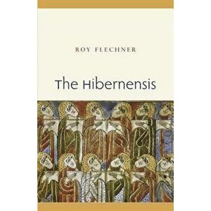 The Hibernensis, Book 1: A Study and Edition, Hardcover - Roy Flechner imagine