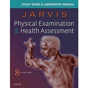 Laboratory Manual for Physical Examination & Health Assessment, Paperback - Carolyn Jarvis imagine