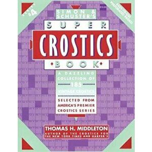 Simon & Schusters Super Crostics # 4, Paperback - Thomas H. Middleton imagine