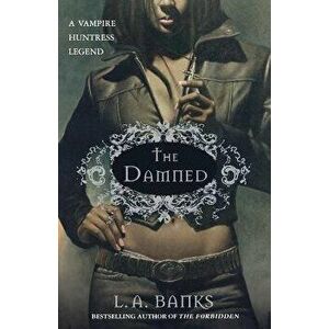 The Damned, Paperback - L. A. Banks imagine
