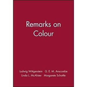 Remarks on Colour, Paperback - Ludwig Wittgenstein imagine
