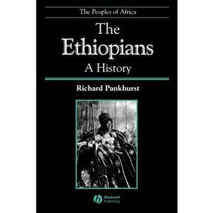 The Ethiopians: A History, Paperback - Richard Pankhurst imagine