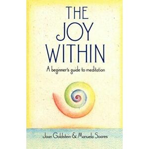 Joy Within, Paperback - Joan Goldstein imagine
