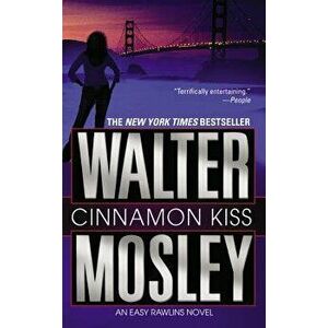 Cinnamon Kiss, Paperback - Walter Mosley imagine