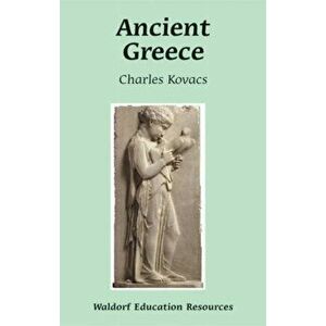 Ancient Greece, Paperback - Charles Kovacs imagine