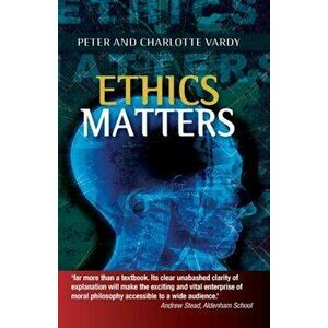 Ethics Matters, Paperback - Peter Vardy imagine