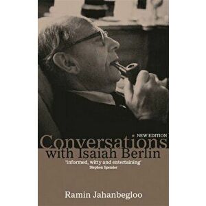 Conversations With Isaiah Berlin, Paperback - Ramin Jahanbegloo imagine