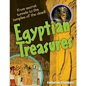 Egyptian Treasures. Age 8-9, Average Readers, Paperback - Catherine Chambers imagine