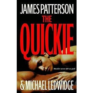 The Quickie, Hardcover - James Patterson imagine