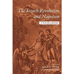 French Revolution and Napoleon, Paperback imagine