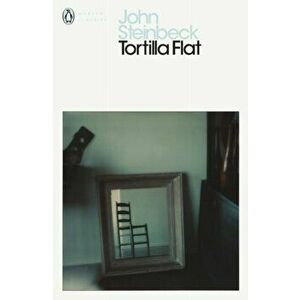 Tortilla Flat, Paperback - John Steinbeck imagine