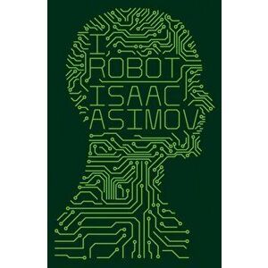 I, Robot, Paperback - Isaac Asimov imagine