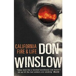 California Fire And Life, Paperback - Don Winslow imagine