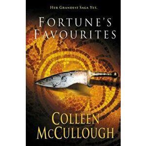 Fortune's Favourites, Paperback - Colleen McCullough imagine