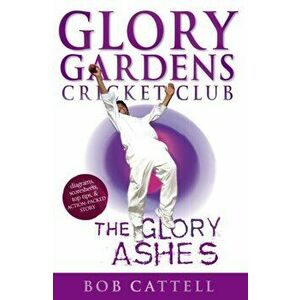 Glory Gardens 8 - The Glory Ashes, Paperback - Bob Cattell imagine
