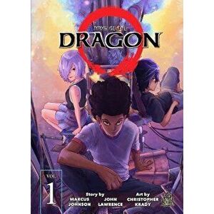 Arms of The Dragon: Volume 1, Paperback - Marcus Johnson imagine