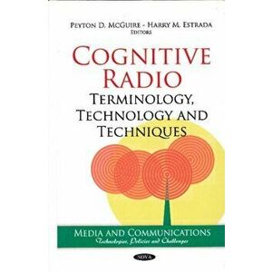 Cognitive Radio. Terminology, Technology & Techniques, Hardback - *** imagine