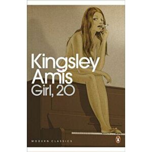 Girl, 20, Paperback - Kingsley Amis imagine