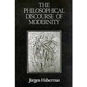 Philosophical Discourse of Modernity. Twelve Lectures, Paperback - Jurgen Habermas imagine