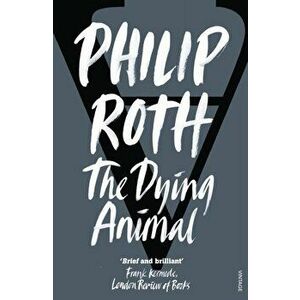 Dying Animal, Paperback - Philip Roth imagine