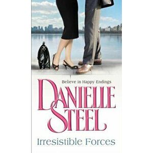 Irresistible Forces, Paperback - Danielle Steel imagine