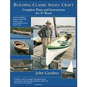 Building Classic Small Craft, Paperback - John Gardner imagine