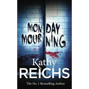 Monday Mourning. (Temperance Brennan 7), Paperback - Kathy Reichs imagine