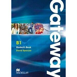 Gateway B1 Student Book, Paperback - David Spencer imagine