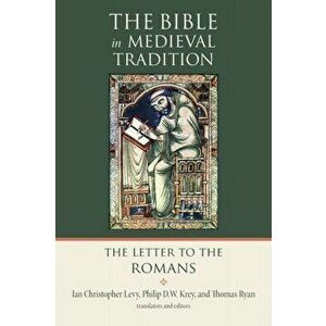 The Letter to the Romans, Paperback - Ian Christopher Levy imagine