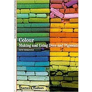 Colour. Making and Using Dyes and Pigments, Paperback - Francois Delamare imagine