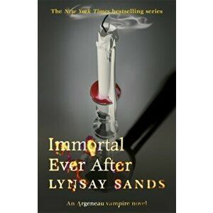 Immortal Ever After. Book Eighteen, Paperback - Lynsay Sands imagine