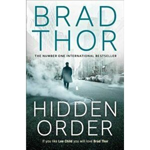 Hidden Order, Paperback - Brad Thor imagine