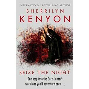 Seize The Night, Paperback - Sherrilyn Kenyon imagine