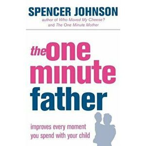 The One Minute Father, Paperback imagine