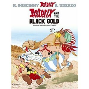 Asterix: Asterix and the Black Gold. Album 26, Hardback - Albert Uderzo imagine