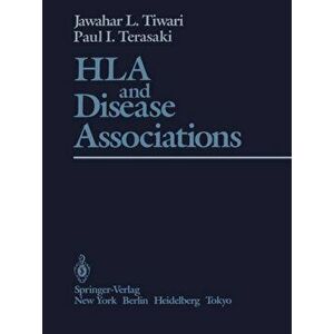 HLA and Disease Associations, Paperback - Paul I. Terasaki imagine