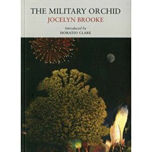 Military Orchid, Paperback - Jocelyn Brooke imagine