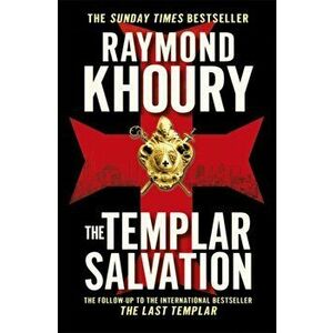 Templar Salvation, Paperback - Raymond Khoury imagine