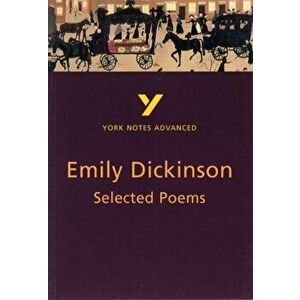 Selected Poems of Emily Dickinson: York Notes Advanced, Paperback - Glennis Byron imagine