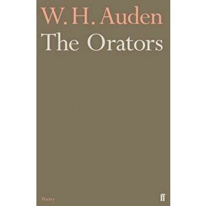 Orators, Paperback - W. H. Auden imagine