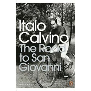 Road to San Giovanni, Paperback - Italo Calvino imagine