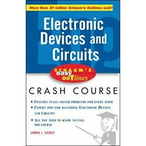 Schaum's Easy Outline of Electronic Devices and Circuits, Paperback - Jimmie J. (UNIV OF KENTUCKY LEXINGTON) Cathey imagine