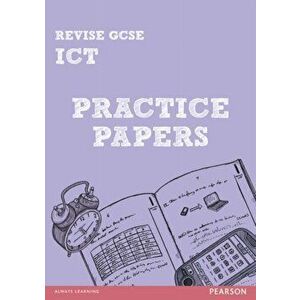 Revise GCSE ICT Practice Papers, Paperback - Luke Dunn imagine