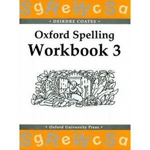 Oxford Spelling Workbooks: Workbook 3 imagine