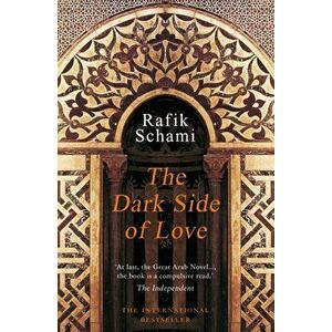 Dark Side of Love, Paperback - Rafik Schami imagine
