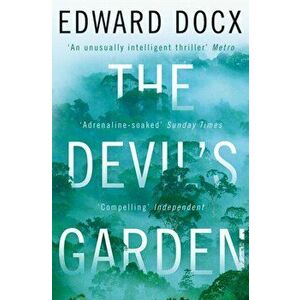 Devil's Garden, Paperback - Edward Docx imagine